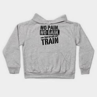 No Pain No Gain Kids Hoodie